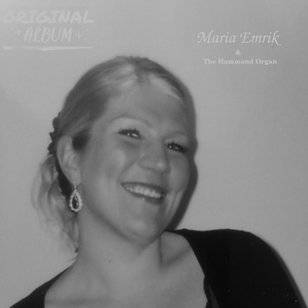 Maria Emrik & The Hammond Organ Music  Album